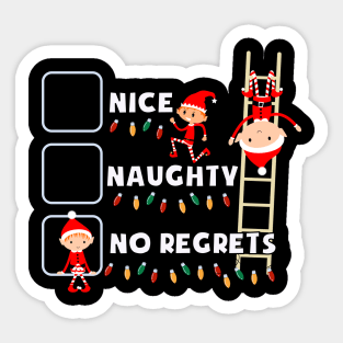 Nice Naughty No Regrets Sticker